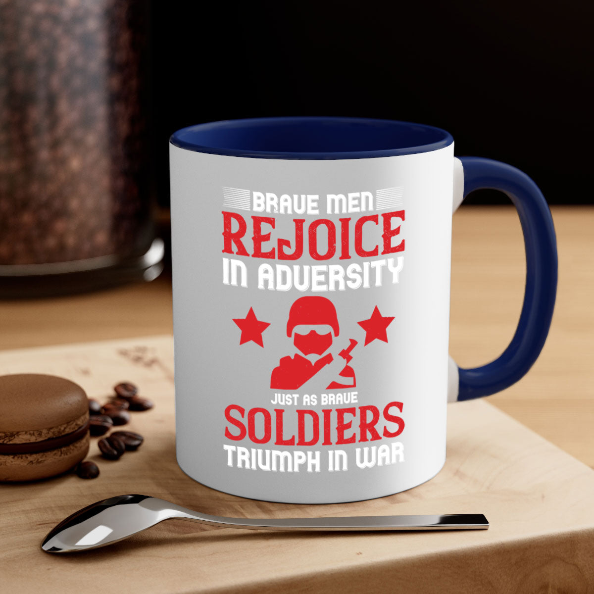 Brave Men Rejoice in Adversity Mug with colorful handle and glossy finish, available in multiple sizes.