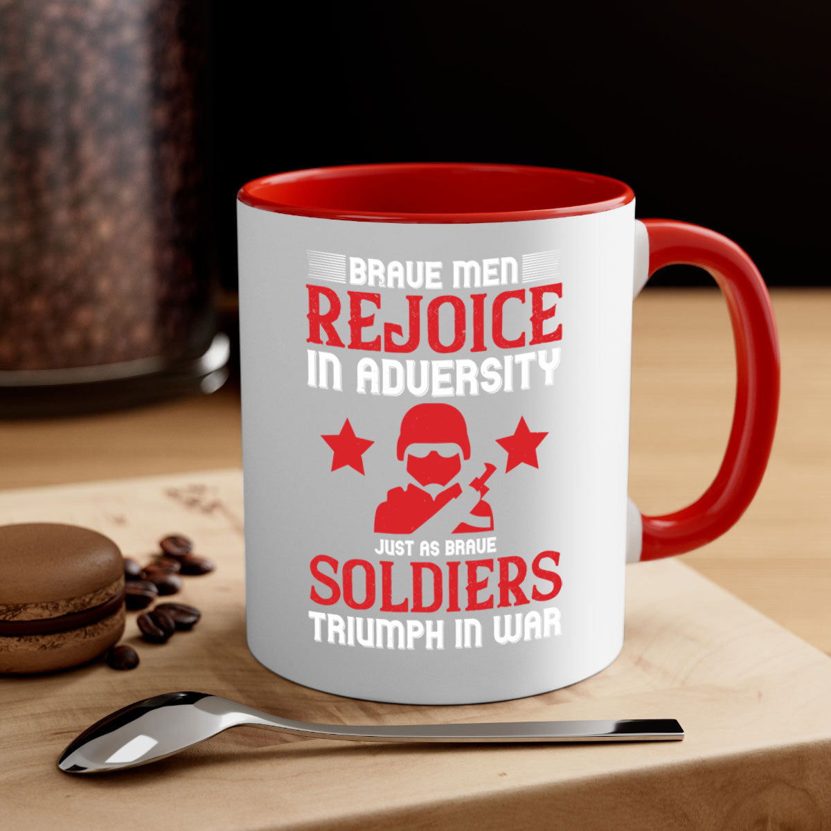 Brave Men Rejoice in Adversity Mug with colorful handle and glossy finish, available in multiple sizes.