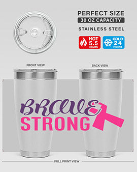 Brave Strong Style 15# Breast Cancer Tumbler in stainless steel with a pink breast cancer awareness design.