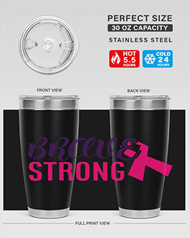 Brave Strong Style 15# Breast Cancer Tumbler in stainless steel with a pink breast cancer awareness design.