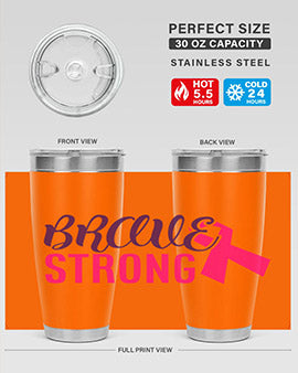 Brave Strong Style 15# Breast Cancer Tumbler in stainless steel with a pink breast cancer awareness design.