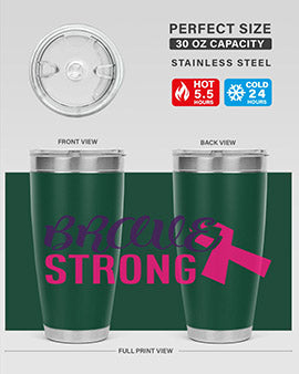 Brave Strong Style 15# Breast Cancer Tumbler in stainless steel with a pink breast cancer awareness design.