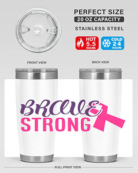 Brave Strong Style 15# Breast Cancer Tumbler in stainless steel with a pink breast cancer awareness design.