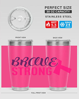 Brave Strong Style 15# Breast Cancer Tumbler in stainless steel with a pink breast cancer awareness design.