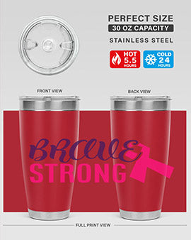 Brave Strong Style 15# Breast Cancer Tumbler in stainless steel with a pink breast cancer awareness design.