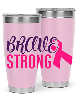 Brave Strong Style 15# Breast Cancer Tumbler in stainless steel with a pink breast cancer awareness design.