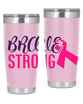 Brave Strong Style 15# Breast Cancer Tumbler in stainless steel with a pink breast cancer awareness design.