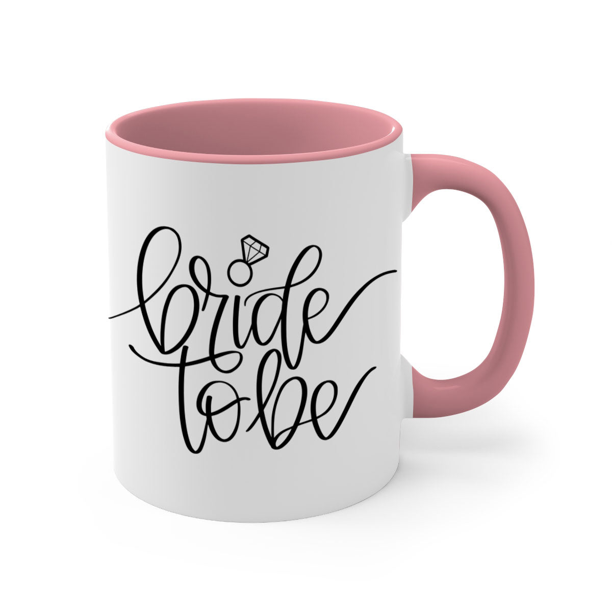 Bride to Be 112# Mug with colored handle and glossy finish, available in multiple colors and sizes.