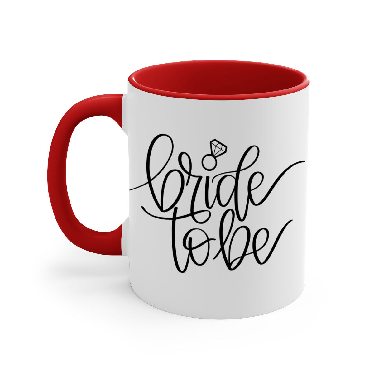 Bride to Be 112# Mug with colored handle and glossy finish, available in multiple colors and sizes.