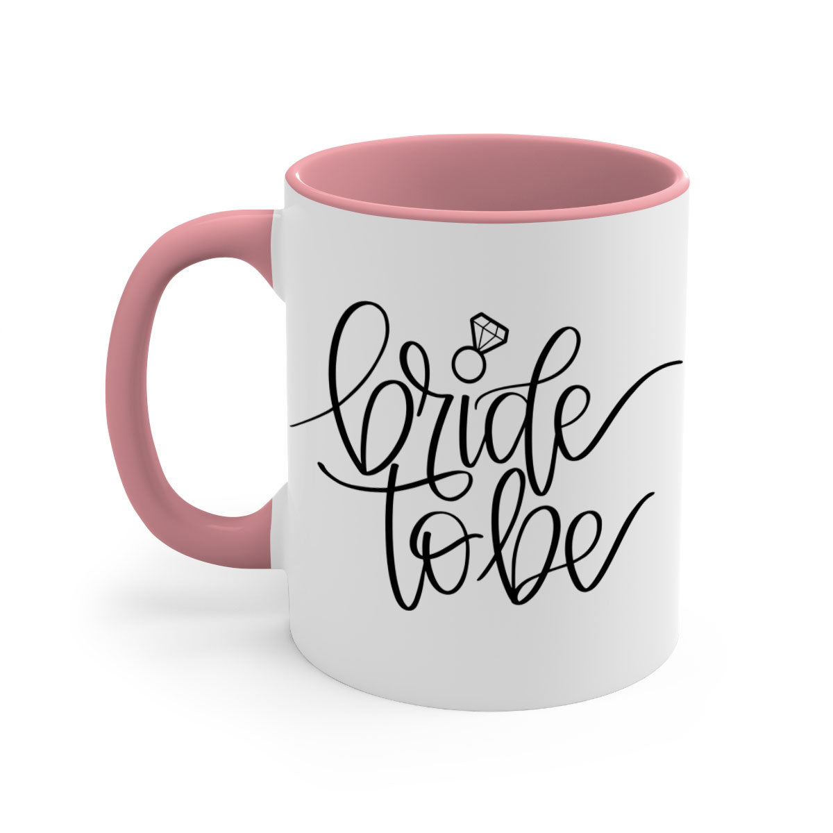 Bride to Be 112# Mug with colored handle and glossy finish, available in multiple colors and sizes.