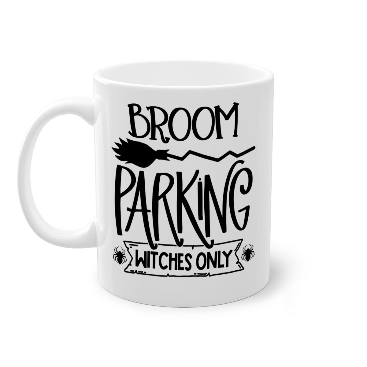 Broom Parking Witches Only Mug with colorful handle and glossy finish, perfect for Halloween coffee lovers.