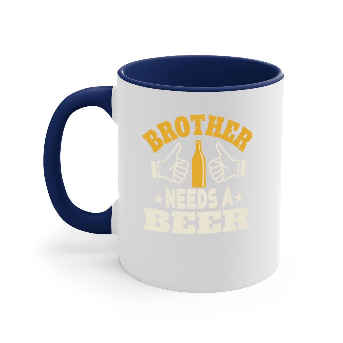 Brother Needs a Beer 97# Mug with colorful handle and glossy finish, perfect for coffee, tea, or beer.