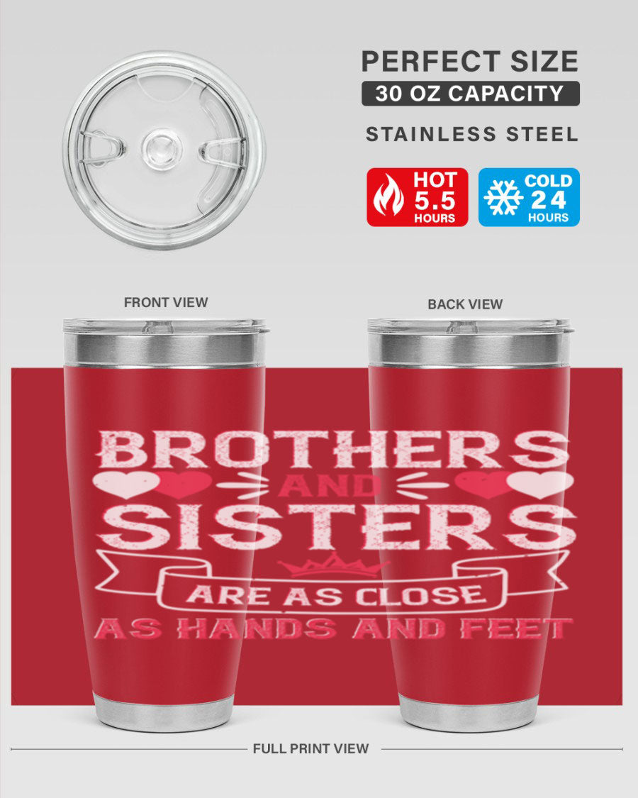 20oz and 30oz stainless steel tumblers with a design celebrating sibling bonds, featuring a drink-thru lid and double wall insulation.