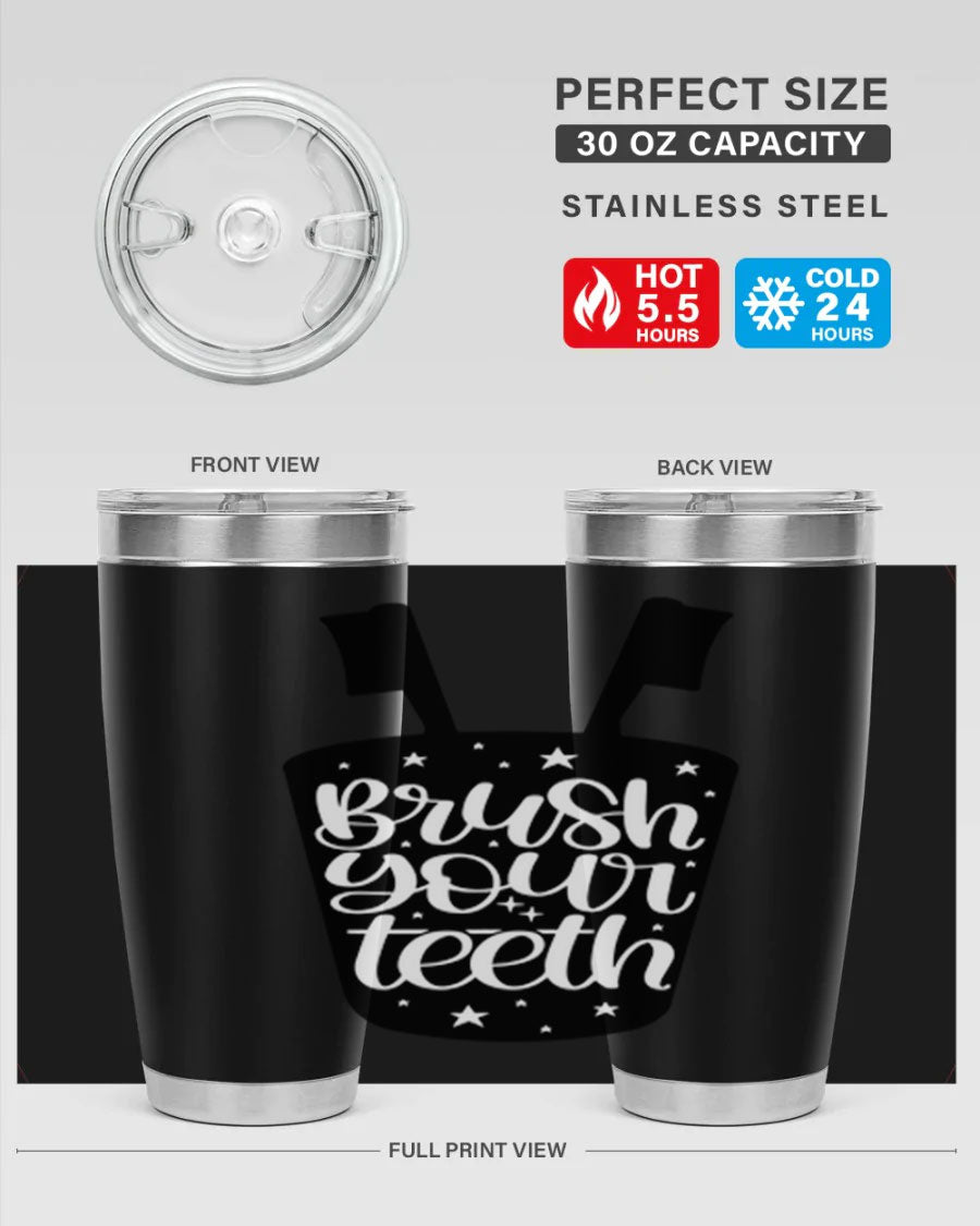 Brush your teeth 45# tumbler in stainless steel with a drink-thru lid, showcasing its sleek design and double wall insulation.