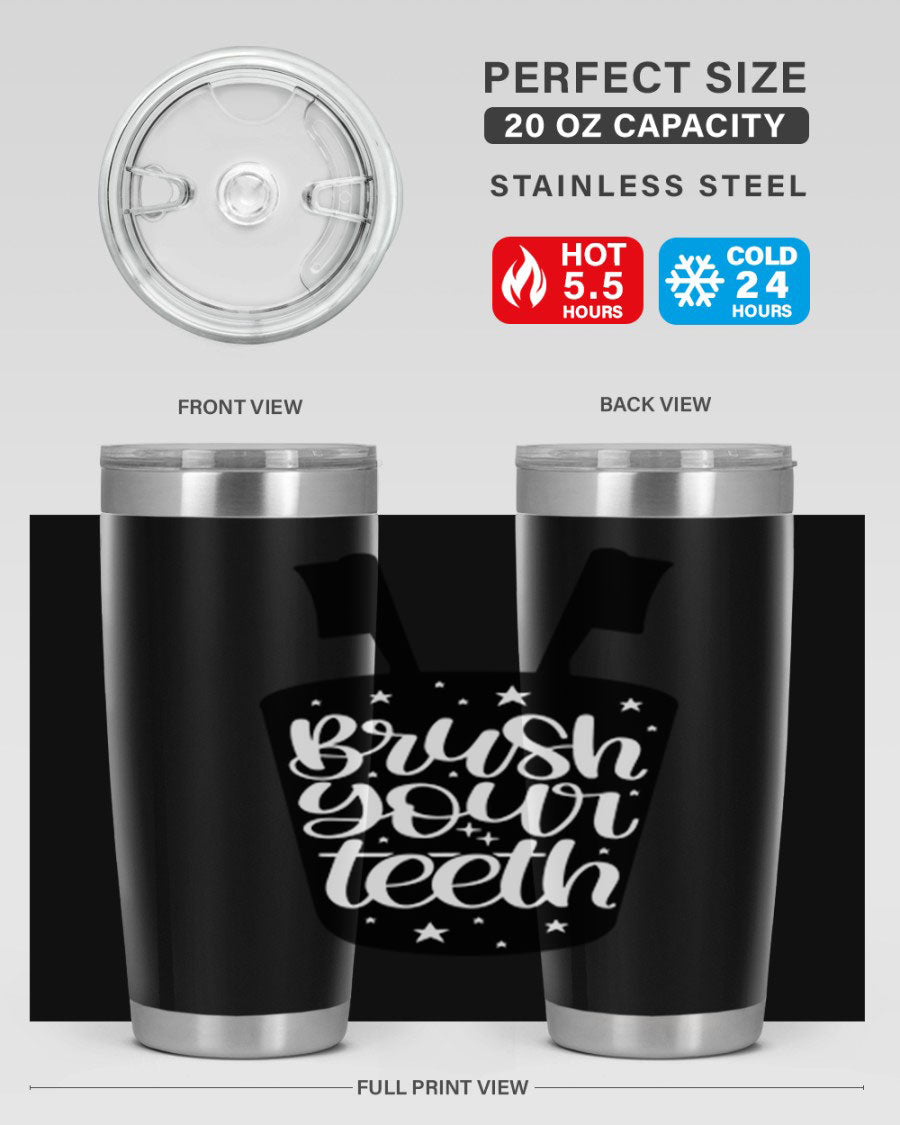 Brush your teeth 45# tumbler in stainless steel with a drink-thru lid, showcasing its sleek design and double wall insulation.