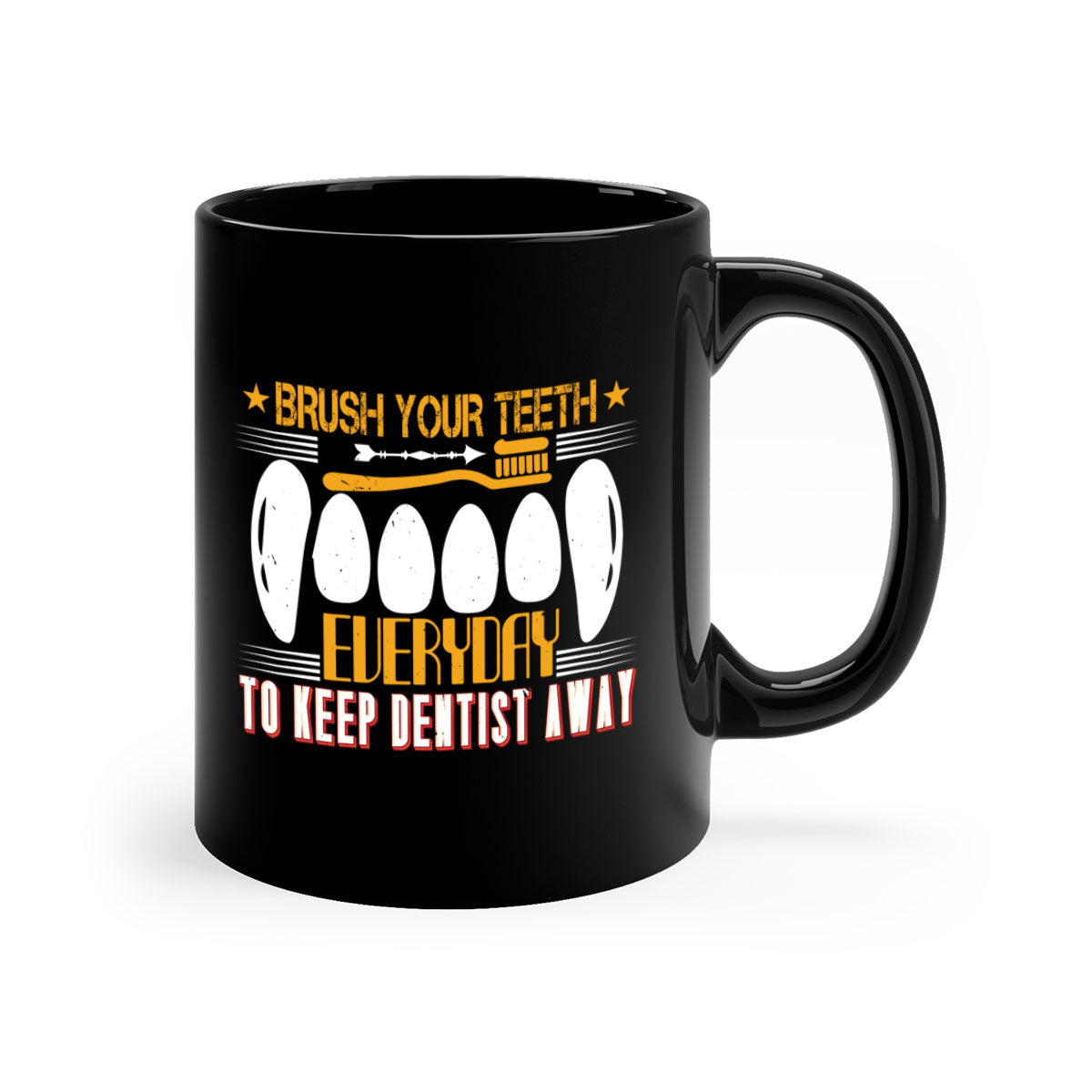 Brush your teeth everyday Style 1# Mug with colorful handle and glossy finish, available in multiple colors and sizes.