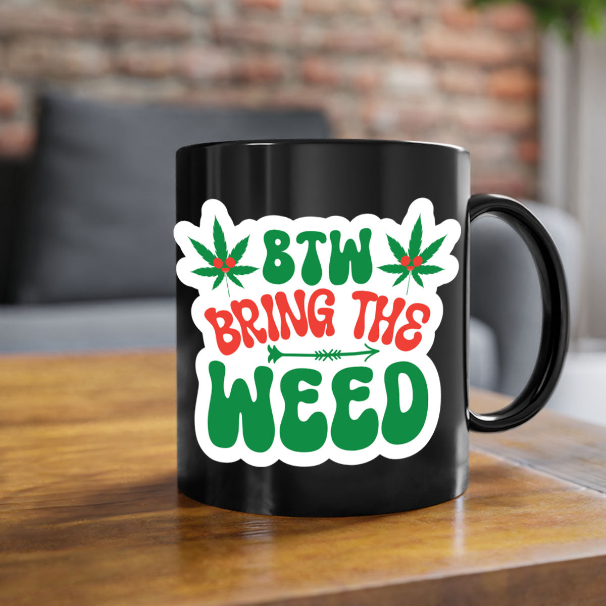 Btw Bring The Weed 24# Mug featuring a two-tone design with a colored handle and glossy finish, perfect for coffee and tea lovers.