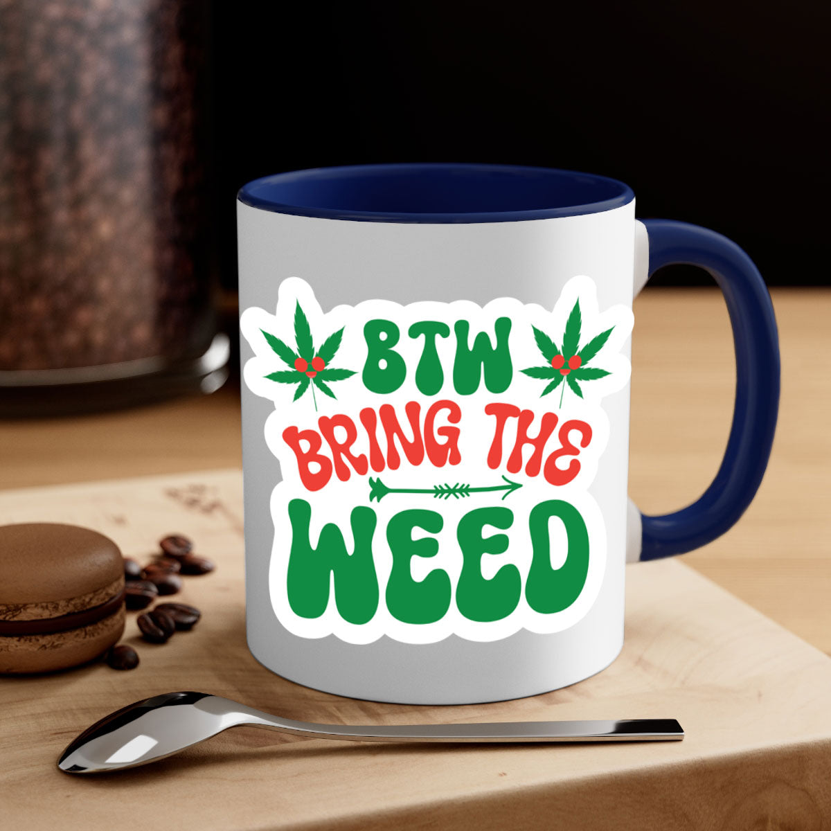 Btw Bring The Weed 24# Mug featuring a two-tone design with a colored handle and glossy finish, perfect for coffee and tea lovers.