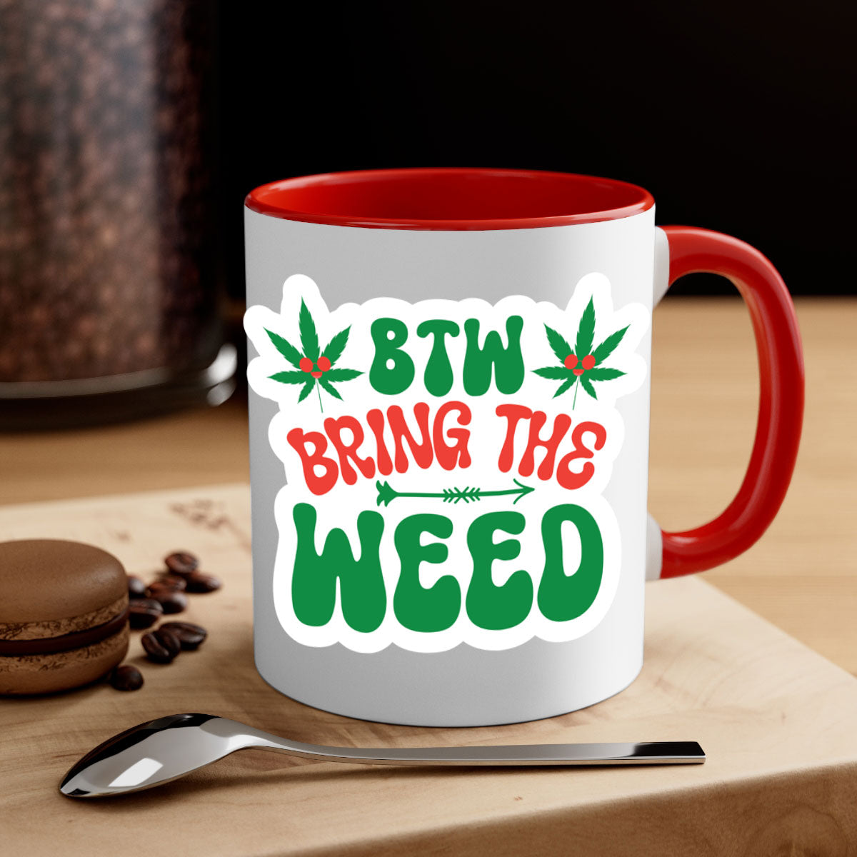 Btw Bring The Weed 24# Mug featuring a two-tone design with a colored handle and glossy finish, perfect for coffee and tea lovers.