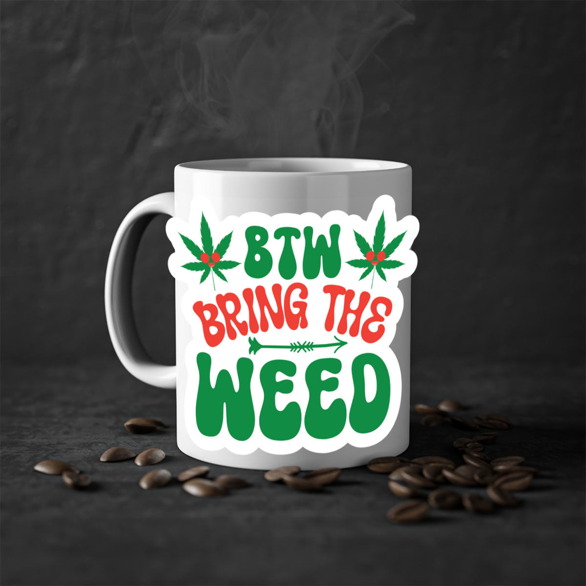 Btw Bring The Weed 24# Mug featuring a two-tone design with a colored handle and glossy finish, perfect for coffee and tea lovers.