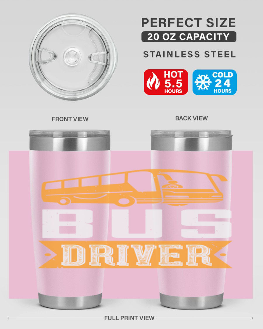 Bus driver Style 40# tumbler, a 20oz double wall vacuum stainless steel tumbler with a drink-thru lid, perfect for hot and cold beverages.