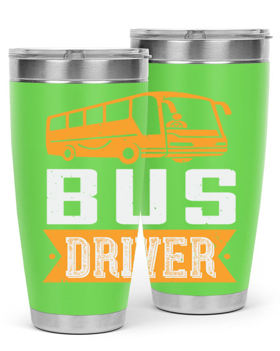 Bus driver Style 40# tumbler, a 20oz double wall vacuum stainless steel tumbler with a drink-thru lid, perfect for hot and cold beverages.