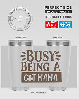 Busy Being A Cat Mama tumbler in stainless steel with a stylish design, perfect for cat lovers.