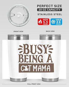 Busy Being A Cat Mama tumbler in stainless steel with a stylish design, perfect for cat lovers.