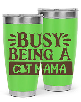 Busy Being A Cat Mama tumbler in stainless steel with a stylish design, perfect for cat lovers.