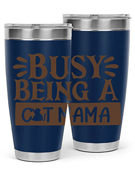 Busy Being A Cat Mama tumbler in stainless steel with a stylish design, perfect for cat lovers.