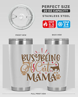 Busy Being A Cat Mama Style 3# tumbler in 20oz and 30oz sizes, featuring a stylish design for cat lovers, made of stainless steel with a drink-thru lid.