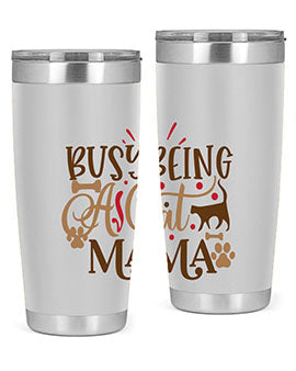 Busy Being A Cat Mama Style 3# tumbler in 20oz and 30oz sizes, featuring a stylish design for cat lovers, made of stainless steel with a drink-thru lid.