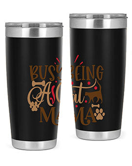 Busy Being A Cat Mama Style 3# tumbler in 20oz and 30oz sizes, featuring a stylish design for cat lovers, made of stainless steel with a drink-thru lid.