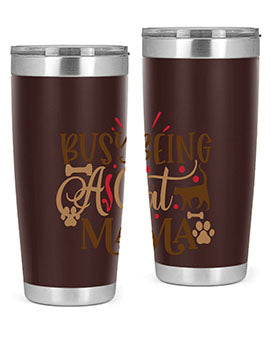 Busy Being A Cat Mama Style 3# tumbler in 20oz and 30oz sizes, featuring a stylish design for cat lovers, made of stainless steel with a drink-thru lid.