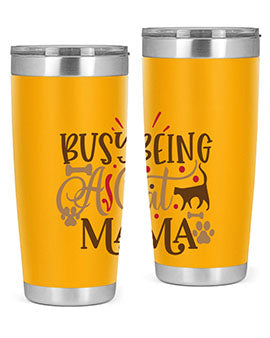 Busy Being A Cat Mama Style 3# tumbler in 20oz and 30oz sizes, featuring a stylish design for cat lovers, made of stainless steel with a drink-thru lid.