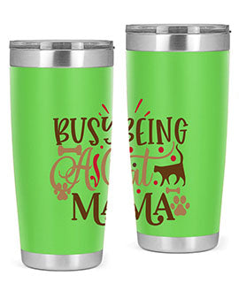 Busy Being A Cat Mama Style 3# tumbler in 20oz and 30oz sizes, featuring a stylish design for cat lovers, made of stainless steel with a drink-thru lid.