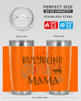 Busy Being A Cat Mama Style 3# tumbler in 20oz and 30oz sizes, featuring a stylish design for cat lovers, made of stainless steel with a drink-thru lid.