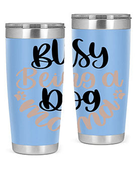 Busy Being A Dog Style 32# Tumbler in stainless steel with a fun dog-themed design, perfect for hot and cold beverages.