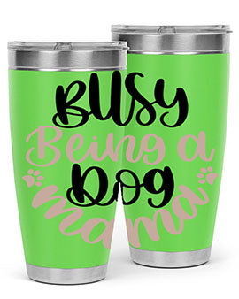 Busy Being A Dog Style 32# Tumbler in stainless steel with a fun dog-themed design, perfect for hot and cold beverages.