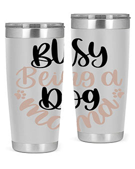 Busy Being A Dog Style 32# Tumbler in stainless steel with a fun dog-themed design, perfect for hot and cold beverages.