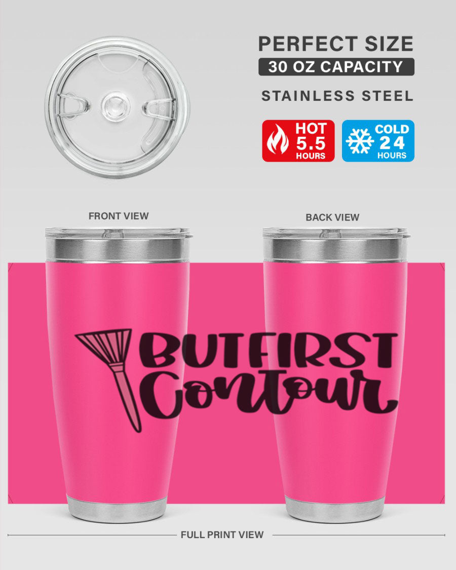 But First Contour Style 20oz Tumbler made of stainless steel with a stylish design, perfect for hot and cold beverages.