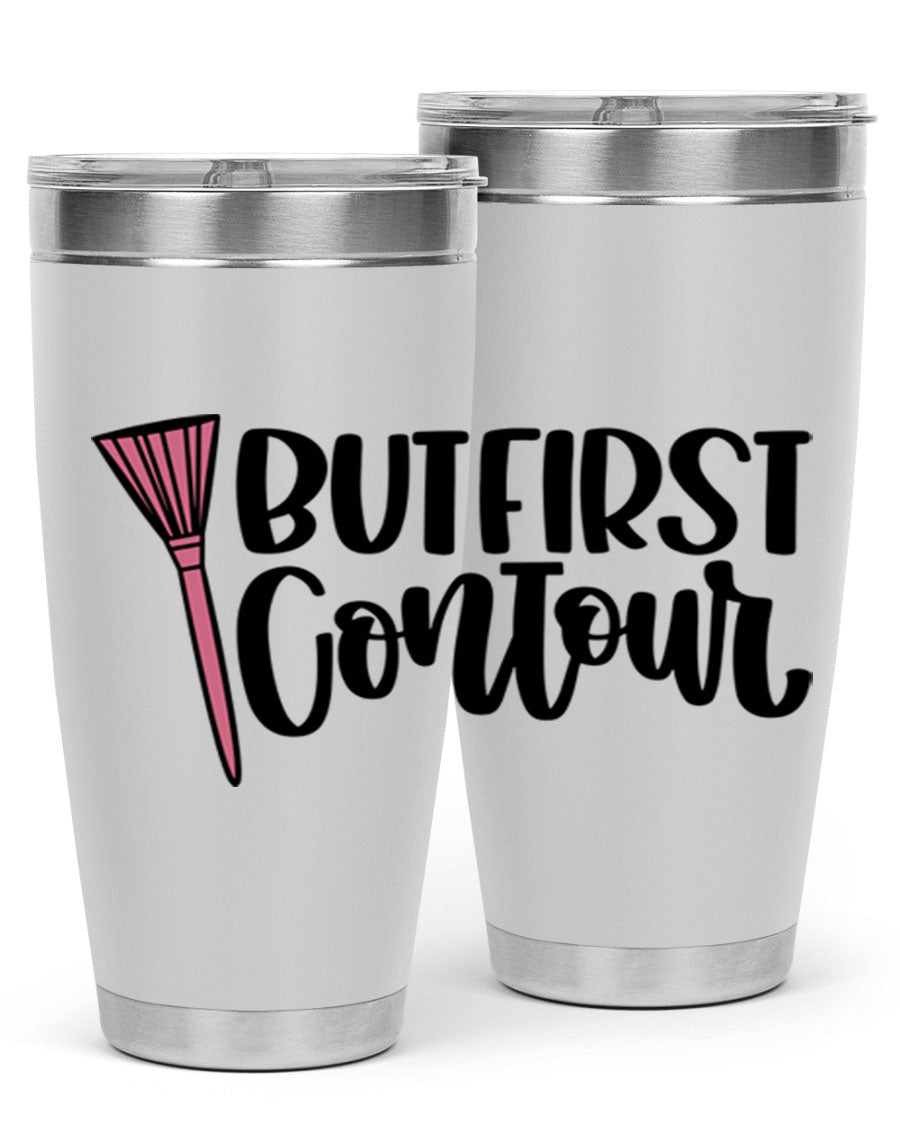 But First Contour Style 20oz Tumbler made of stainless steel with a stylish design, perfect for hot and cold beverages.