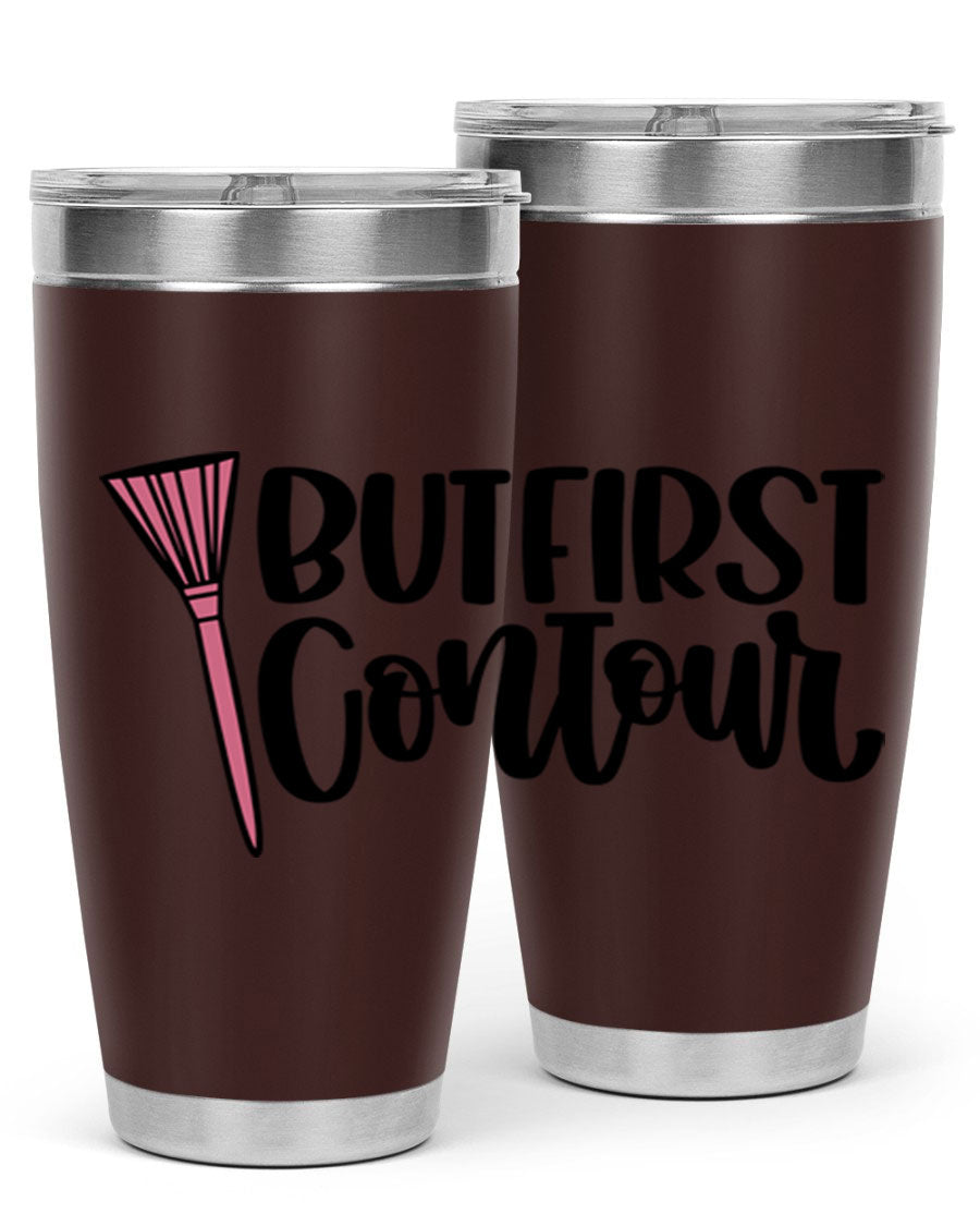 But First Contour Style 20oz Tumbler made of stainless steel with a stylish design, perfect for hot and cold beverages.