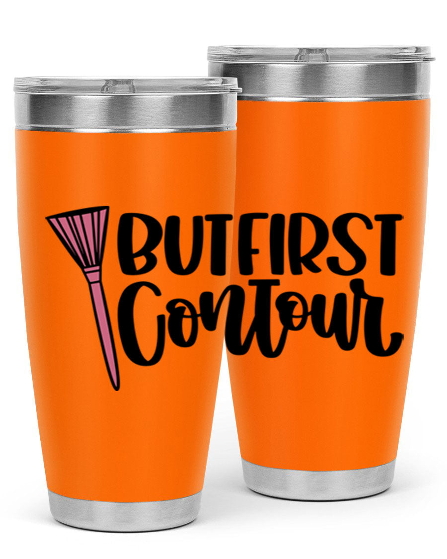 But First Contour Style 20oz Tumbler made of stainless steel with a stylish design, perfect for hot and cold beverages.