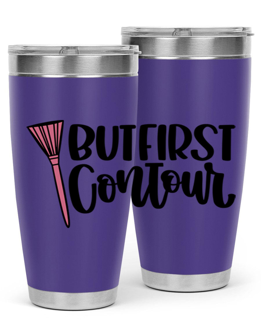 But First Contour Style 20oz Tumbler made of stainless steel with a stylish design, perfect for hot and cold beverages.