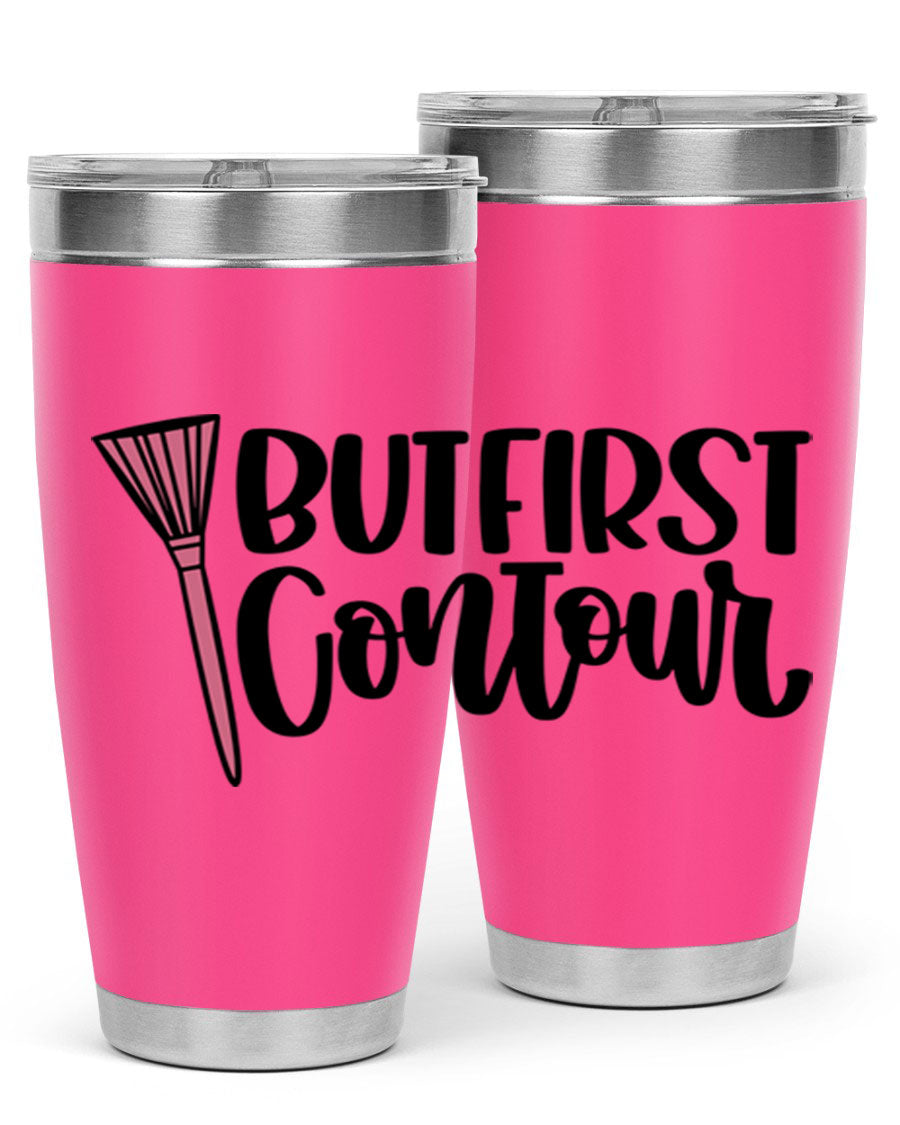 But First Contour Style 20oz Tumbler made of stainless steel with a stylish design, perfect for hot and cold beverages.