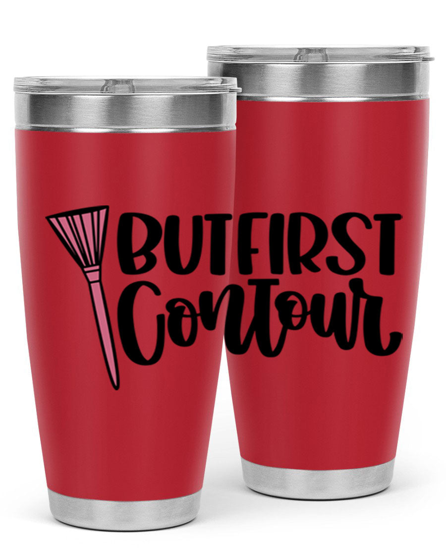 But First Contour Style 20oz Tumbler made of stainless steel with a stylish design, perfect for hot and cold beverages.