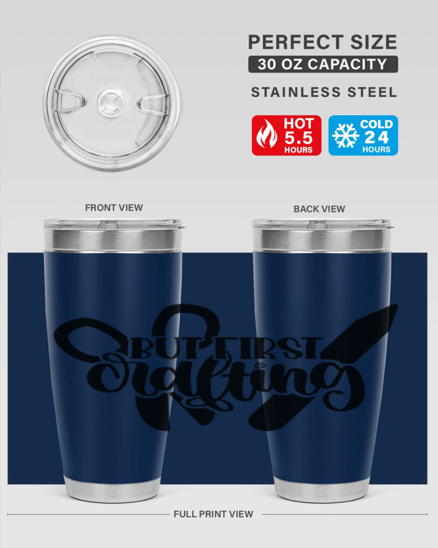 But First Crafting 44# Tumbler in stainless steel with a stylish design, perfect for hot and cold beverages.