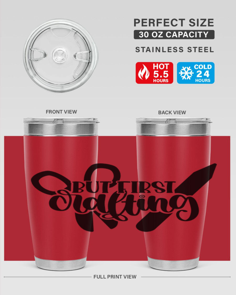 But First Crafting 44# Tumbler in stainless steel with a stylish design, perfect for hot and cold beverages.