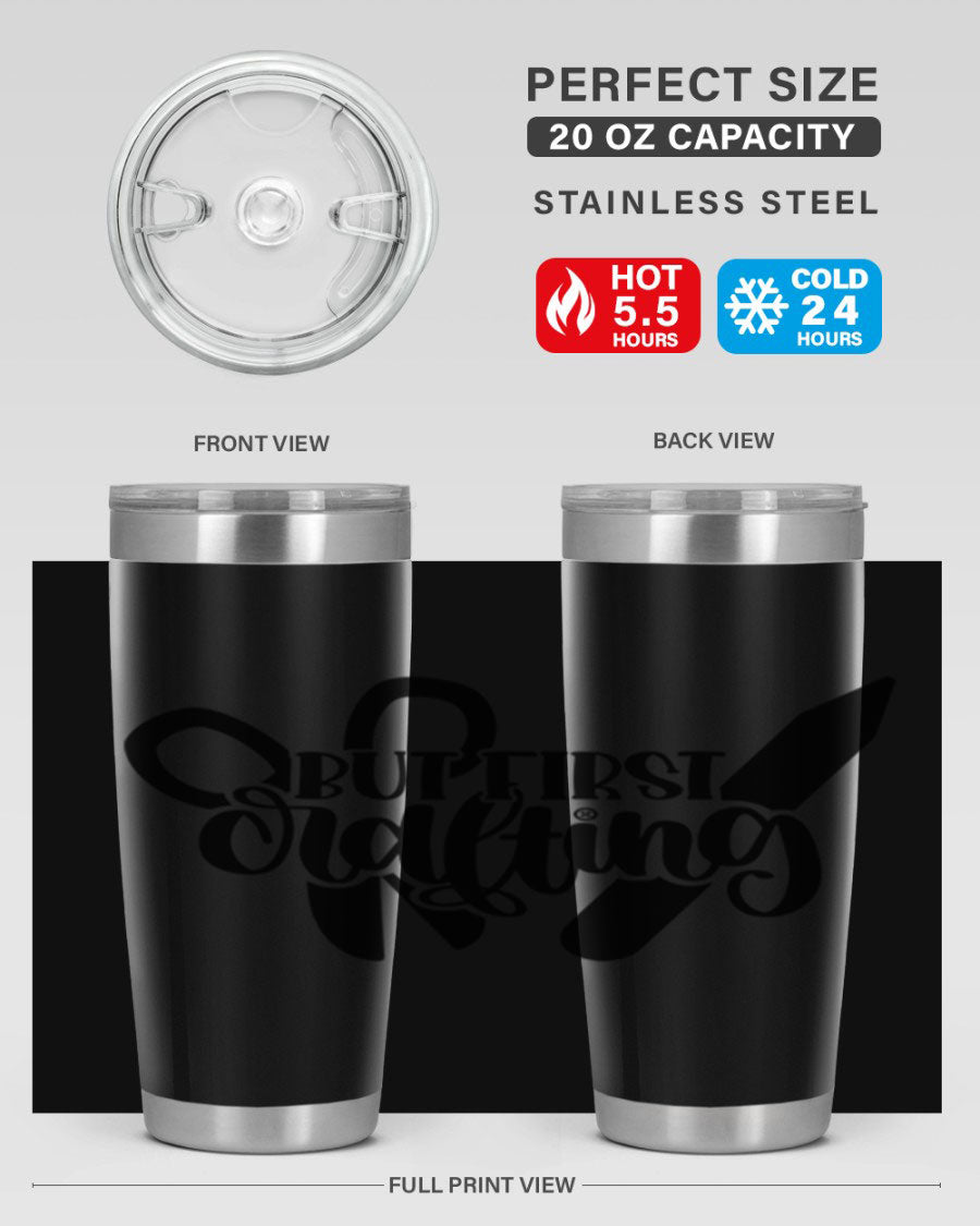 But First Crafting 44# Tumbler in stainless steel with a stylish design, perfect for hot and cold beverages.